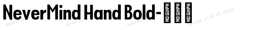 NeverMind Hand Bold字体转换